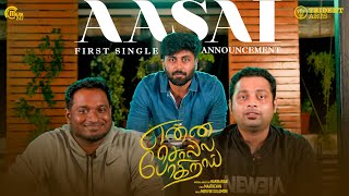 Enna Solla Pogirai - Aasai Single Announcement | Ashwin Kumar | Vivek - Mervin | Hariharan