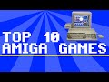 Top 10 Amiga Games - RetroBurk