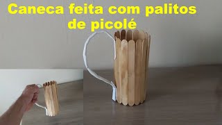 CANECA FEITA COM PALITOS DE PICOLÉ