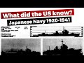 What did the US know about the Japanese Navy?