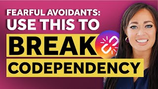 Fearful Avoidant Attachment: Break Codependency & Avoid Emotional Burnout NOW!