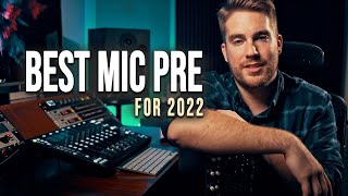 The Best Mic Pre for 2022