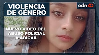 Nuevo video del abuso policial contra Abigail Hay Urrutia