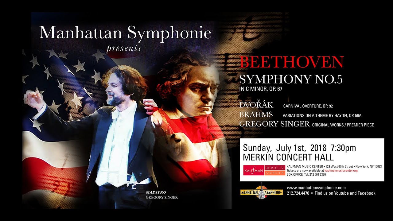 Beethoven Symphony No. 5: Manhattan Symphonie Concert July 1st 2018 ...