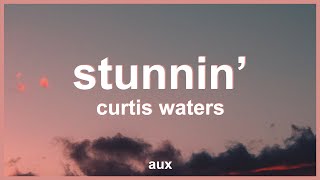 Curtis Waters - Stunnin' (Lyrics) ft. Harm Franklin | \