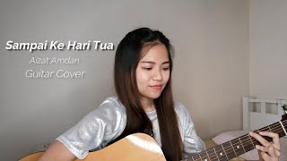 Download Lagu Aizat Amdan Sai Ke Hari Tua Guitar Cover... MP3 Gratis