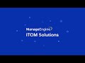 What is ManageEngine ITOM?