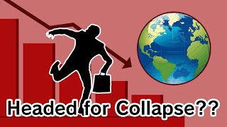 Crisis!! Are We Headed For Economic Collapse??