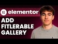How to Add a Filterable Gallery to a WordPress Website Using Elementor (Tutorial 2026)