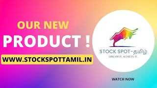 Our New Product !! | Time to Level up your Trading Tamil | Stock Spot Tamil