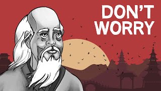 Don’t Worry, Everything is Out of Control | Taoist Antidotes to Worry