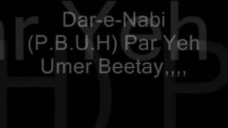 Dar-e-Nabi Per with Lyrics.