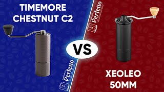 Timemore Chestnut C2 и Xeoleo 50mm. Сравнение двух лучших бюджетных ручных кофемолок до 5000 рублей.