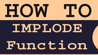 How to use IMPLODE in PHP web programming