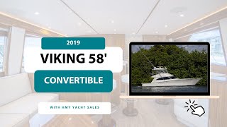 2019 Viking 58 Convertible - For Sale with HMY Yachts