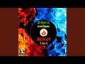 Burn up (Remix)