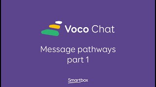 Voco Chat - message pathways (part 1)