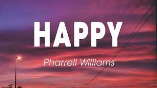 Happy - Pharrell Williams (Lyrics video) 🎵