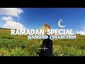 Ramdan Special Nasheeds Collection 🎧🌙🫧 || Must Listen 🕊✨️
