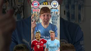 Bayern Munich 2013 vs Man City 2018 Combined XI 🧐 #shorts