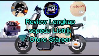 Sepeda Listrik Ofero Stareer Review Lengkap