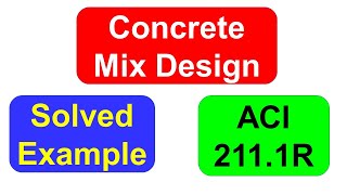 Concrete mix design example ACI 211.1R | Part 1