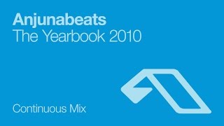 Anjunabeats The Yearbook 2010 (Continuous Mix)