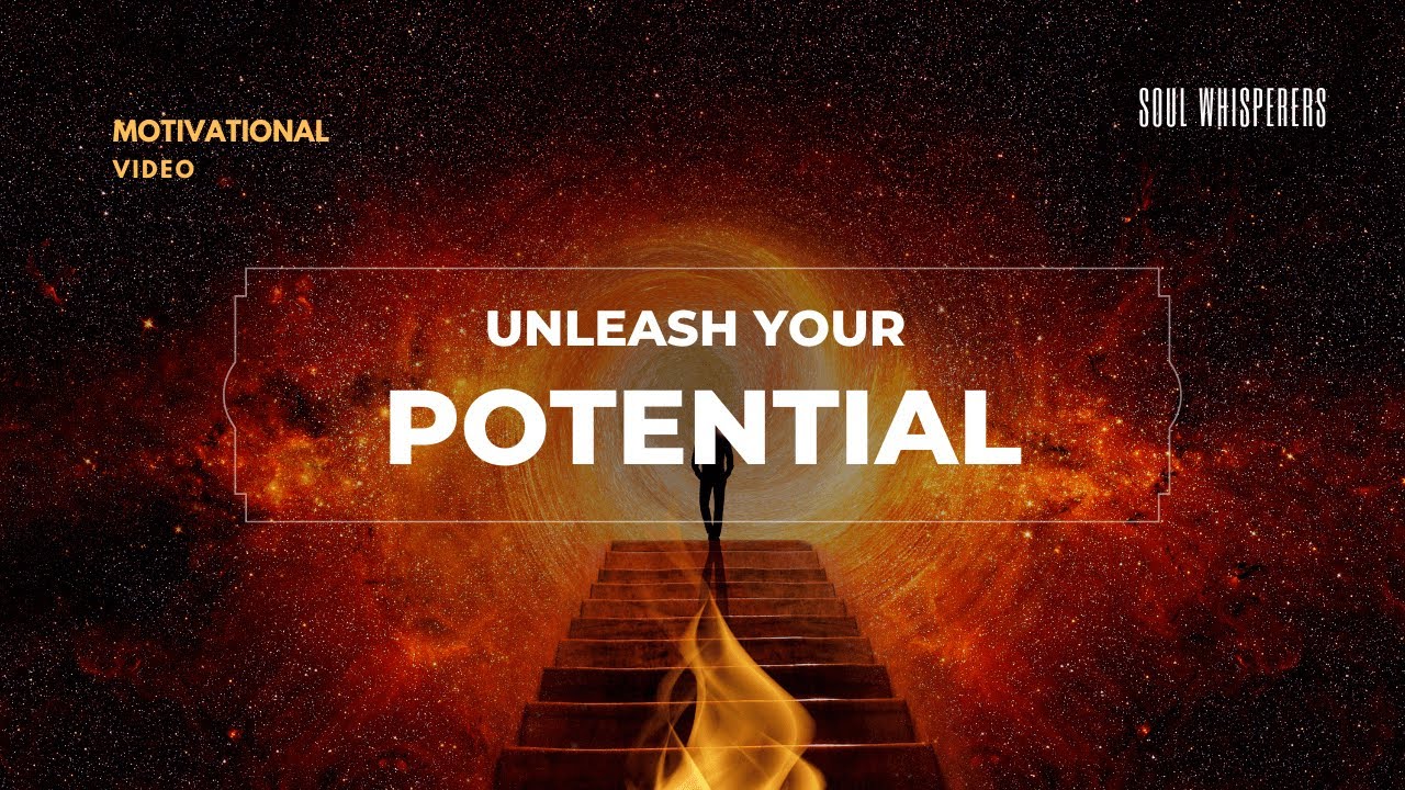 Unleash Your Potential - YouTube