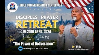 BCC USA PRAYER RETREAT - PART II - The Power of Delivrance with Pastor Elisha Masasu