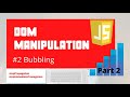 Bubbling, stopPropagation, stopImmediatePropagation | DOM Manipulation 02 Part-2 | Codefreak