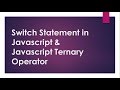 Javascript tutorial in hindi ep 05: Switch statement & Ternary Operator in JavaScript 2018