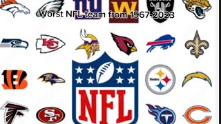 Worst NFL team from 1967-2023