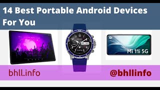 14 Best Portable Android Devices For You
