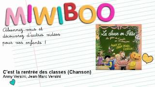 Anny Versini, Jean-Marc Versini - C'est la rentrée des classes - Chanson - Miwiboo