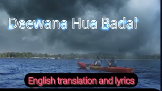 Deewana Hua Badal, Mohd Rafi & Asha Bhosle. cover Imtiyaz & Vidyulata  English translation & lyrics