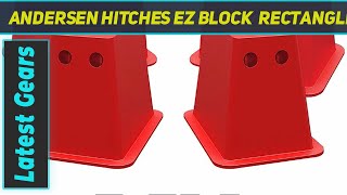 Andersen Hitches EZ Block (Rectangle Jack Block - Review 2023