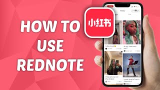 How to Use Rednote app