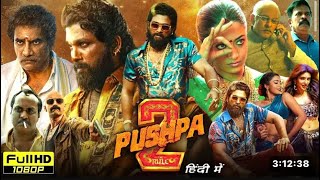 Pushpa 2 full movie hindi dubbed hd movie 4k | Allu arjun blockbuster movie |#pushpa2 #alluarjun