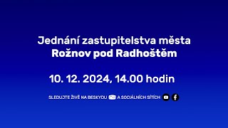 Jednání zastupitelstva města Rožnov p. R. | 10.12.2024