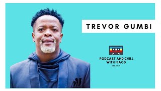 |Episode 207| Trevor Gumbi on Brickz , Addiction , R3hab , Comedy , Trevor Noah