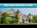 Top 5 Best Universities In Italy For International Students |  5 Best Universities In Italy