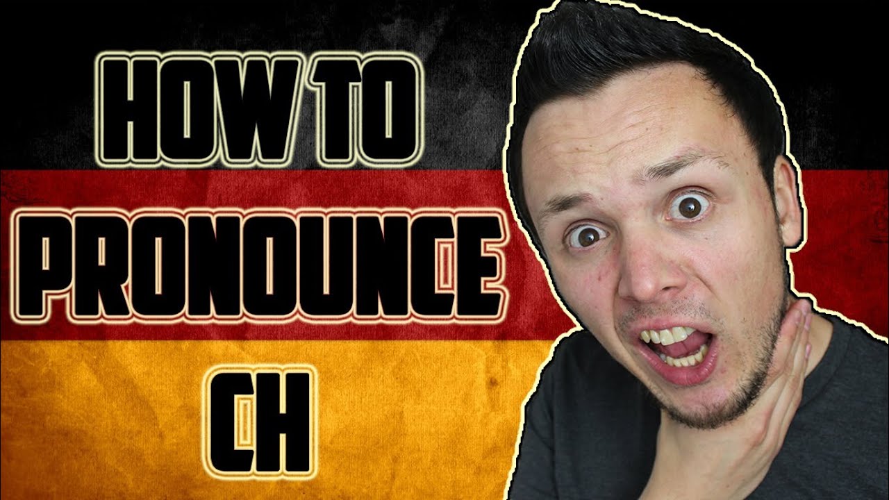 German "CH" Pronunciation - YouTube