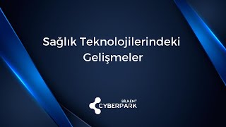 Sağlık Teknolojilerindeki Gelişmeler