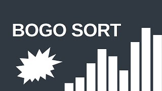 Bogosort (and basic visualization)