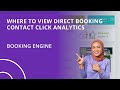 Where to View Direct Booking Contact Click Analytics (Hotel Booking Engine)