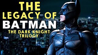 The Legacy of Batman: The Dark Knight Era
