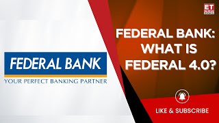 Federal Bank's 'Breakthrough Phase' Strategy | Top 12 Themes | Business News | Private Banks