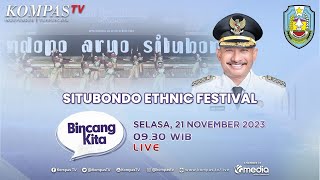 Situbondo Ethnic Festival 2023 | BINCANG KITA