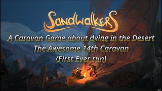 Sandwalkers - A Caravan Survival Game about Dying in the Desert