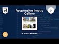 How to Make a Responsive Image Gallery Using HTML & CSS